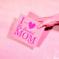 Load image into Gallery viewer, I heart my beautiful MOM - Swedish Dishcloths