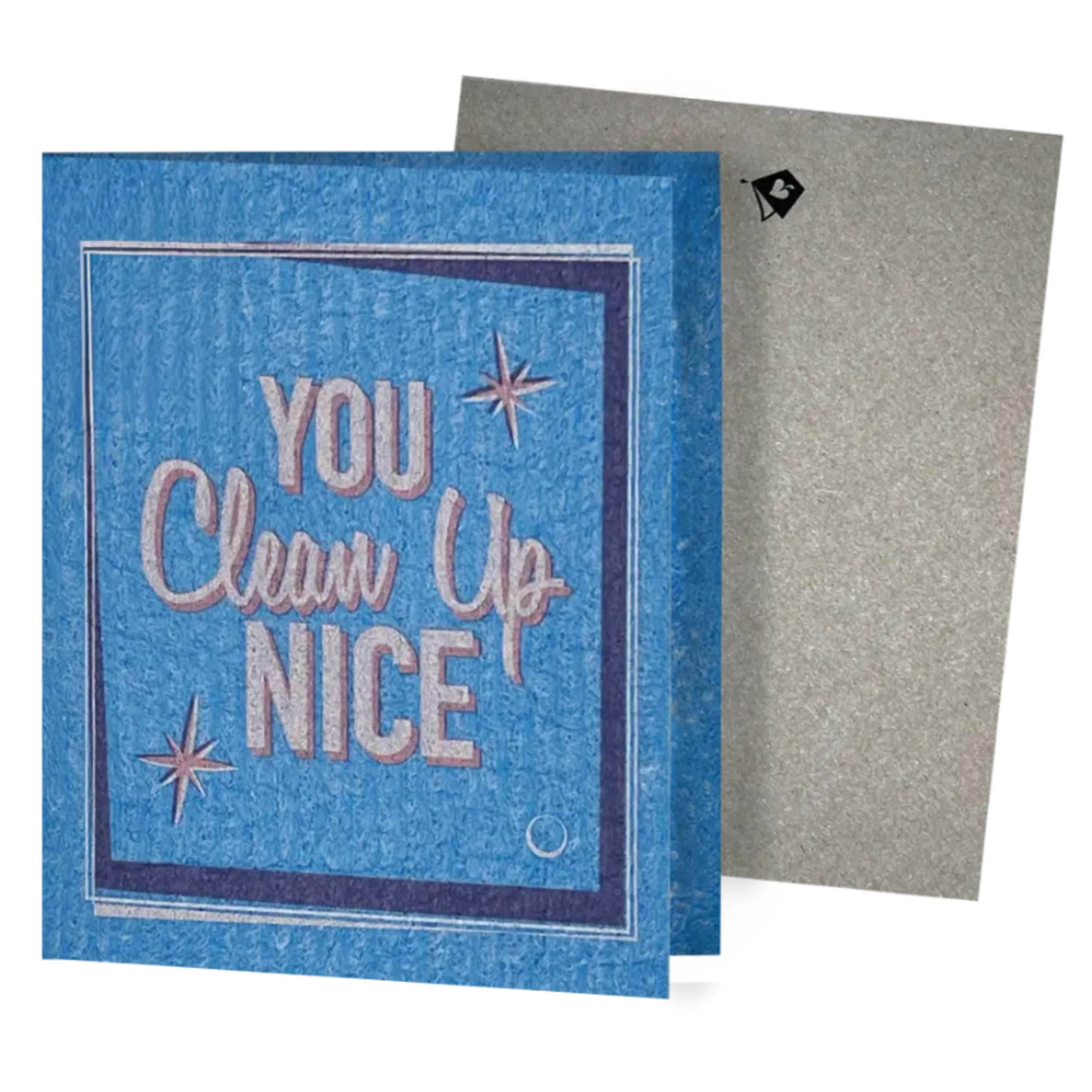 Clards eco-friendly greeting card - Mid-mod design You Clean Up Nice text – Greeting  - turns into 2 reusable sponge cleaning cloths.
