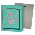 Load image into Gallery viewer, Green greeting card with text You Clean Up Nice –Greeting Clard Turns to Swedish Sponge cloth soakitup.shop

