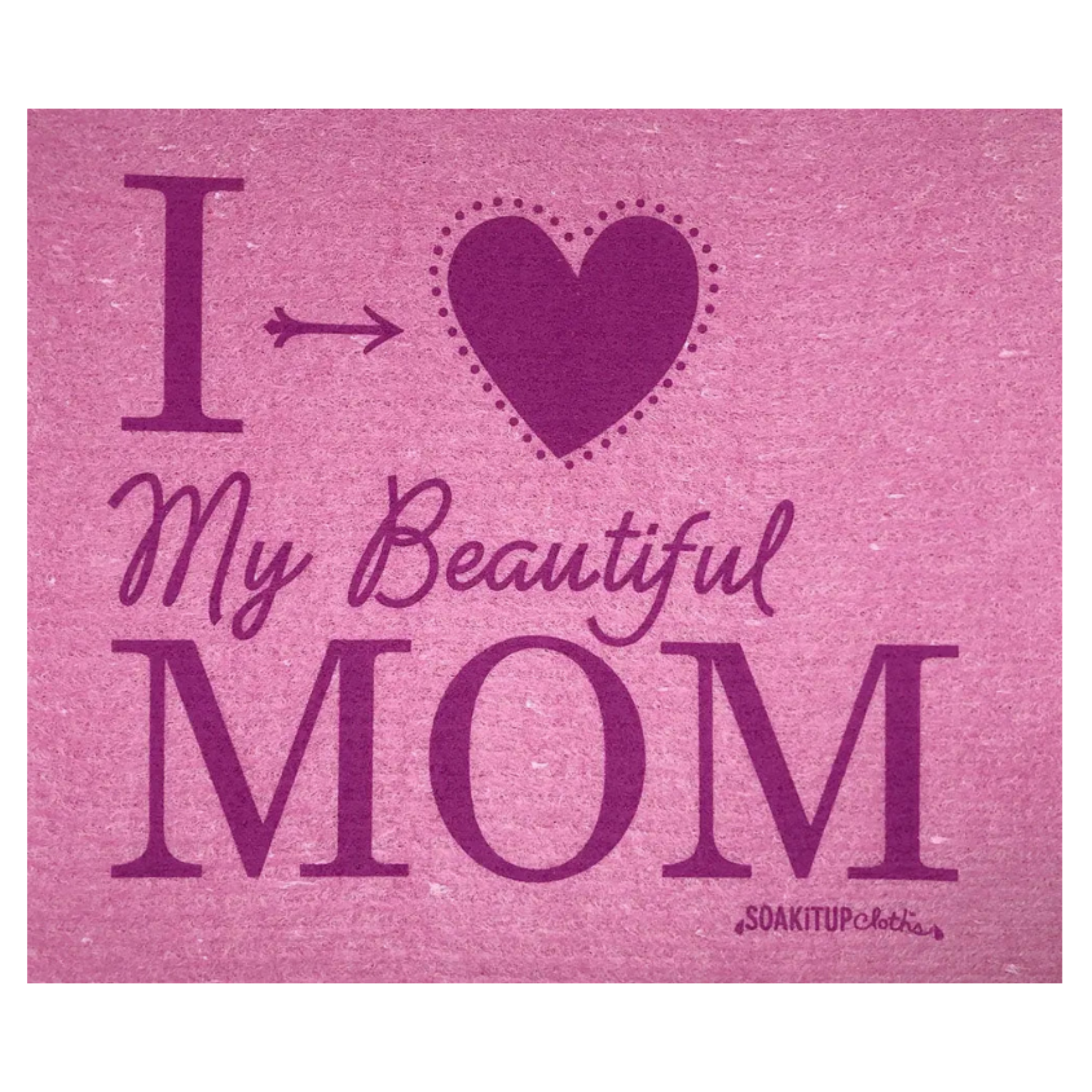 I heart my beautiful MOM