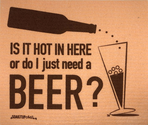 Is it hot in here or do I just need a BEER?