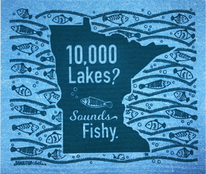 Minnesota 10,000 Lakes? Sounds Fishy.