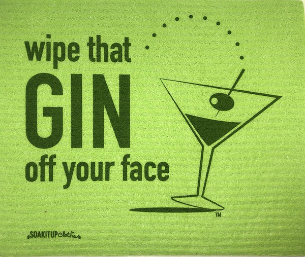 Wipe That GIN Off Your Face