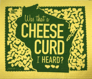 Wisconsin Was that a Cheese Curd I Heard?