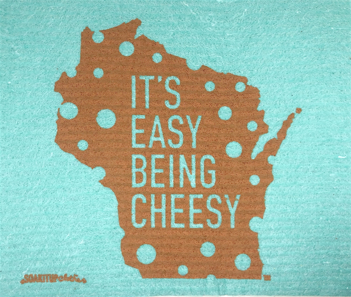 Wisconsin It's Easy Being Cheesy